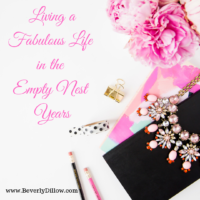 Fabulous Living in the Empty Nest Years